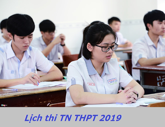 Lịch thi TN THPT 2019